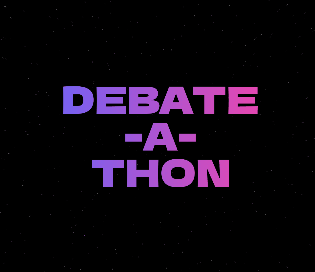 Debate-a-thon